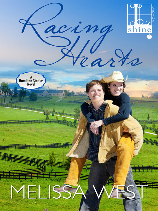 Title details for Racing Hearts by Melissa West - Available